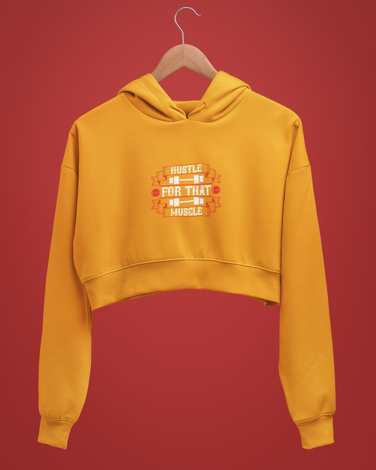 "Hustle For The Muscle" - Female Cropped Hoodie