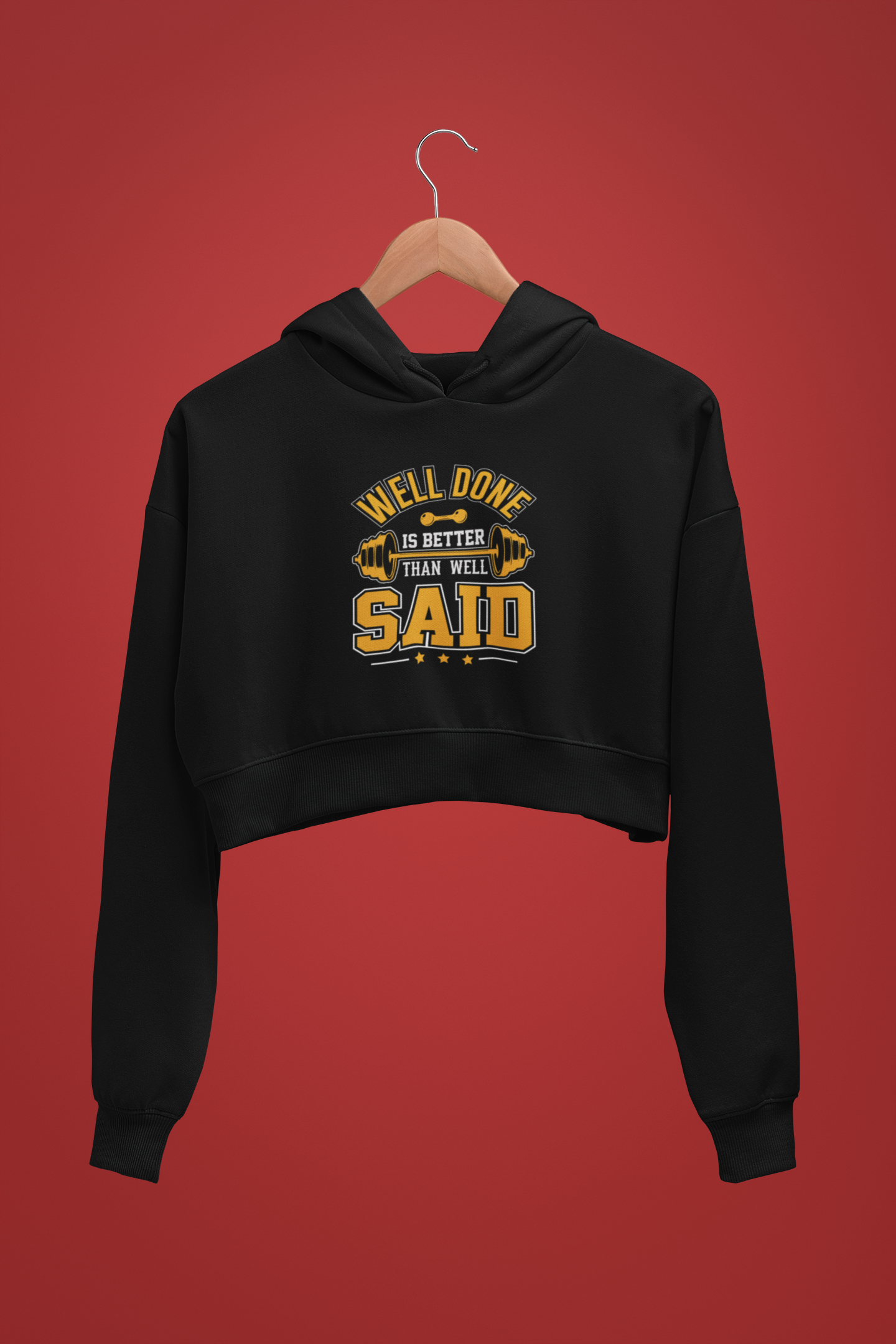 "Well Done Is Better" - Female Cropped Hoodie