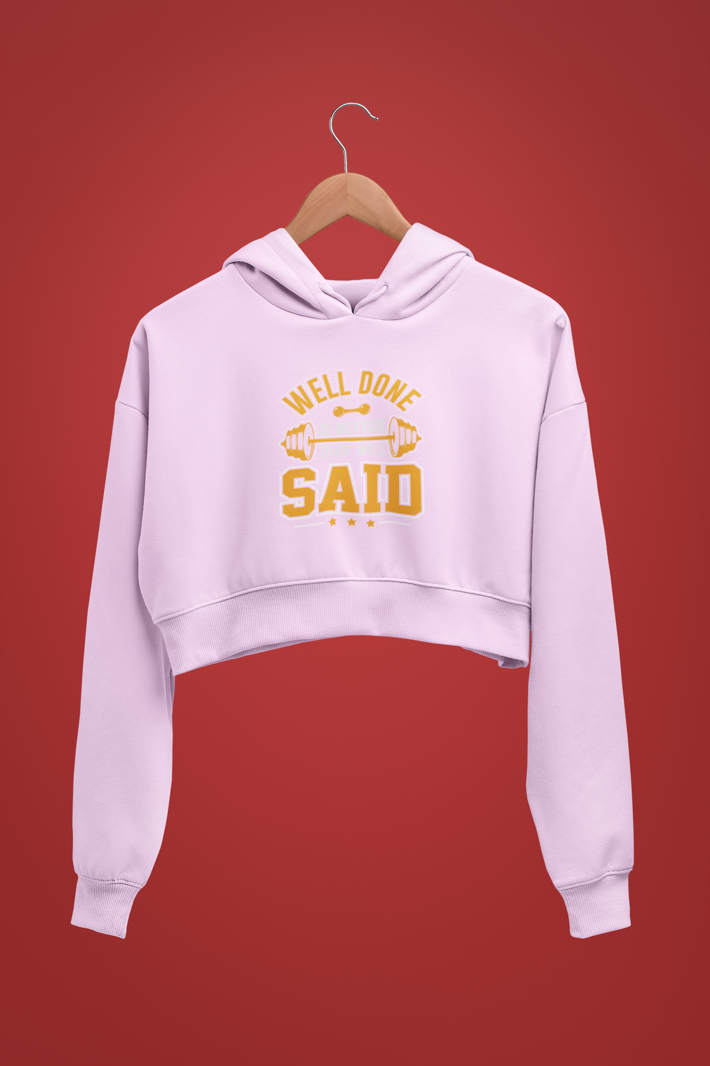 "Well Done Is Better" - Female Cropped Hoodie